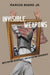 Invisible Weapons: Infiltrating Resistance and Defeating Movements by Marcus Board Jr