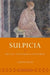 Sulpicia: Life, Love, and Literature in Ancient Rome by Alison Keith