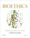 Bioethics: Principles, Issues, and Cases by Lewis Vaughn