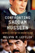 Confronting Saddam Hussein: George W. Bush and the Invasion of Iraq by Melvyn P. Leffler