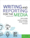 Writing & Reporting for the Media by John R. Bender