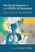 The Social Science of the Covid-19 Pandemic: A Call to Action for Researchers by Monica K. Miller