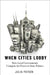 When Cities Lobby: How Local Governments Compete for Power in State Politics by Julia Payson