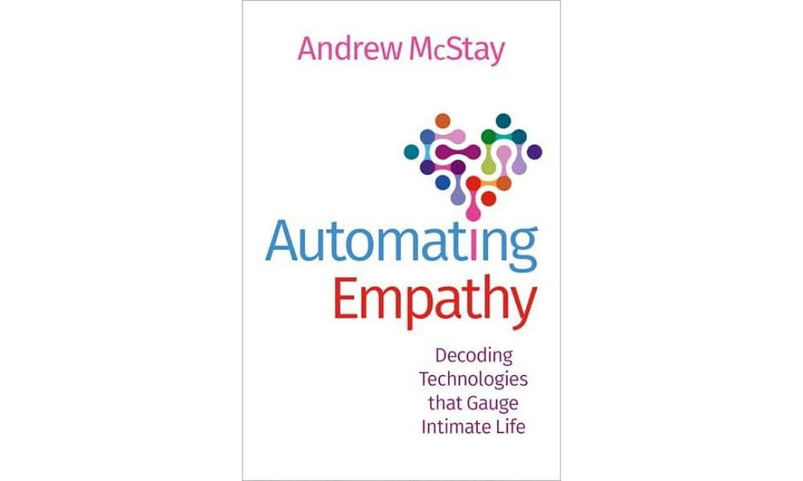 Automating Empathy: Decoding Technologies That Gauge Intimate Life