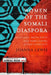 Women of the Somali Diaspora: Refugees, Resilience and Rebuilding After Conflict by Joanna Lewis