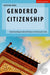 Gendered Citizenship by Natasha Behl