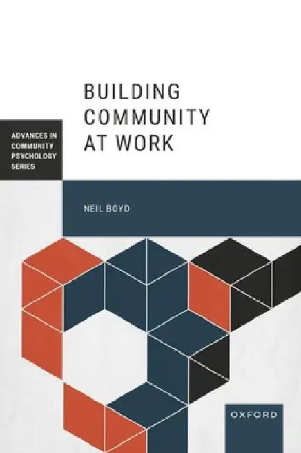 Building Community at Work by Neil Boyd