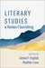 Literary Studies and Human Flourishing by James F. English, Heather Love