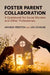 Foster Parent Collaboration by Amanda Preston