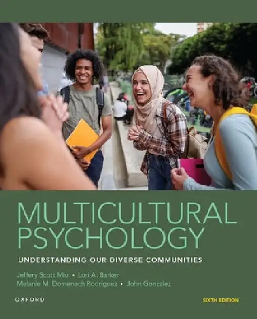Multicultural Psychology by Jeffery Scott Mio, Lori A. Barker, Melanie M. Domenech Rodríguez