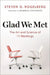 Glad We Met: The Art and Science of 1:1 Meetings by Steven G. Rogelberg