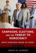 Campaigns Elections and the Threat to Democracy 2nd Edition by Johnson