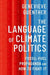 The Language of Climate Politics: Fossil-Fuel Propaganda and How to Fight It by Genevieve Guenther