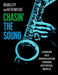 Chasin' the Sound: Learning Jazz Improvisation Through Historical Models by Brian Levy