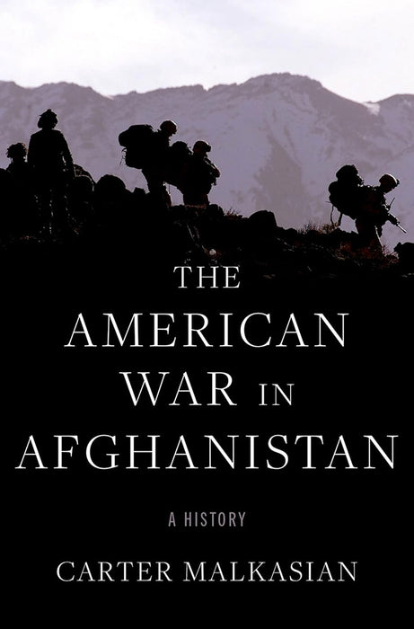 The American War In Afghanistan: A History by Malkasian/Carter