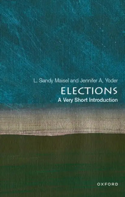 Elections: A Very Short Introduction by L. Sandy Maisel