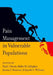 Pain Management in Vulnerable Populations by Christo