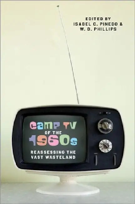 Camp TV of the 1960s by Pinedo