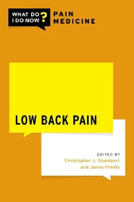Low Back Pain by Christopher J. Standaert