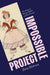 Impossible Project: The Story of Russian Ballet and Its Survival by Daria Khitrova