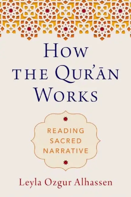 How the Quran Works by Alhassen