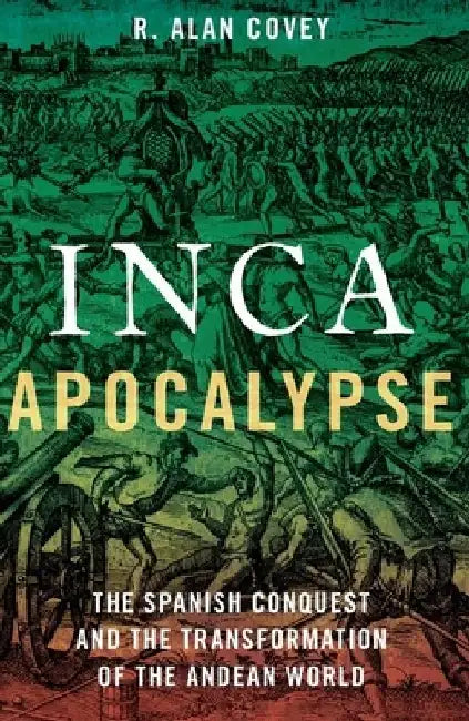 Inca Apocalypse by Covey