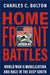 Home Front Battles: World War II Mobilization and Race in the Deep South by Charles C. Bolton