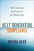 Next Generation Compliance: Environmental Regulation for the Modern Era by Cynthia Giles
