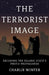 The Terrorist Image: Decoding the Islamic State's Photo-Propaganda by Charlie Winter
