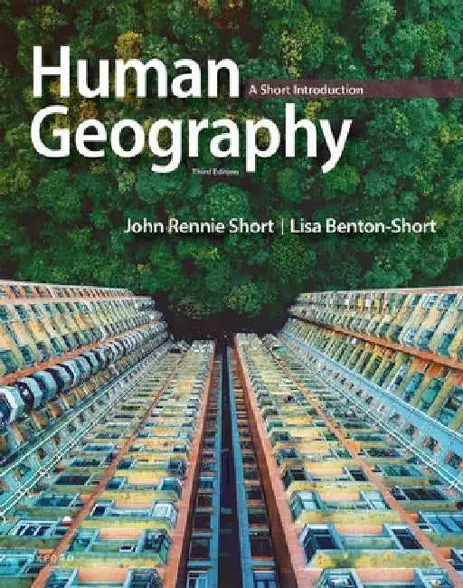 Human Geography: A Short Introduction by John Rennie Short