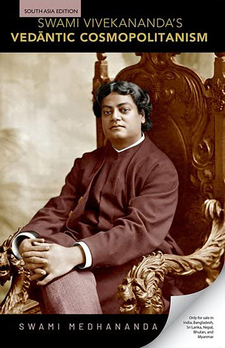 Swami Vivekananda's Vedāntic Cosmopolitanism