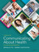 Communicating about Health: Current Issues and Perspectives by Athena Du Pré