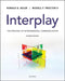 Interplay: The Process of Interpersonal Communication by Ronald B. Adler, Russell F. Proctor