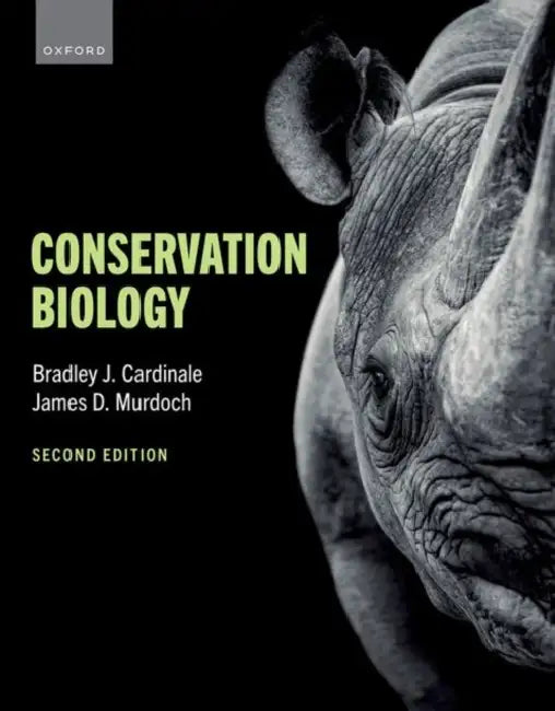 Conservation Biology by Bradley Cardinale, James D. Murdoch