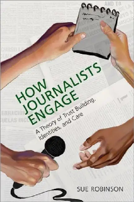 How Journalists Engage by Robinson