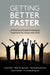 Getting Better Faster: A Clinician's Guide to Intensive Treatment for Youth with Ocd by Avital Falk, Shannon Bennett, Michelle Rozenman