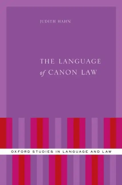 The Language of Canon Law by Judith Hahn