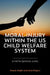 Moral Injury Within the Us Child Welfare System: A Call for Epistemic Justice by Wendy Haight