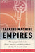 Talking Machine Empires: Phonograph Culture in Latin America and the Caribbean During the Acoustic Era by Sergio Ospina Romero