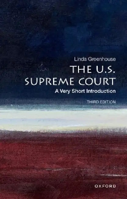 The Supreme Court 3rd Edition by Greenhouse