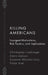 Killing Americans: Insurgent Motivations, Risk Factors, and Implications by Christopher Linebarger, Amira Jadoon, Suzanne Weedon Levy