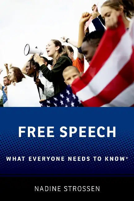 Free Speech by Strossen