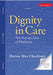 Dignity in Care: The Human Side of Medicine by Harvey Max Chochinov