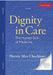 Dignity in Care: The Human Side of Medicine by Harvey Max Chochinov