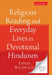 Religious Reading And Everyday Lives In Devotional Hinduism by Emilla Bachrach