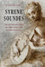 Syrene Soundes: False Relations in the English Renaissance by Eleanor Chan