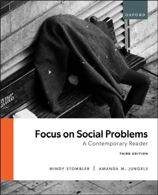 Focus on Social Problems: A Contemporary Reader by Mindy Stombler, Amanda M. Jungels