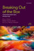 Breaking Out of the Box: Adventure-Based Field Instruction by Kelly Ward, Robin Sakina Mama, Natalie Moore-Bembry