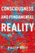 Consciousness and Fundamental Reality by Goff