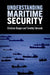 Understanding Maritime Security by Bueger, Christian